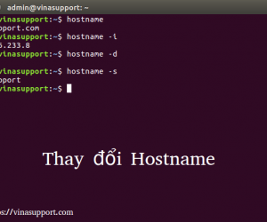Thay đổi hostname trong Linux Ubuntu/Debian/Centos/Redhat