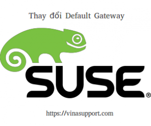Thay đổi default Gateway Network của SuSE Linux