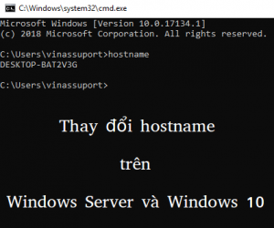 Thay đổi hostname trên Windows Server / Windows 10