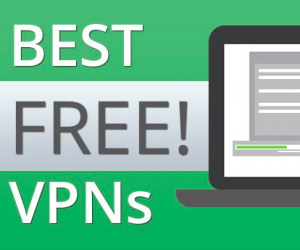 Top 10 dịch vụ VPN miễn phí tốt nhất