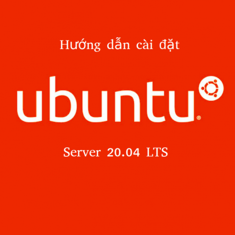 Hướng dẫn cài đặt Ubuntu Server 20.04 LTS