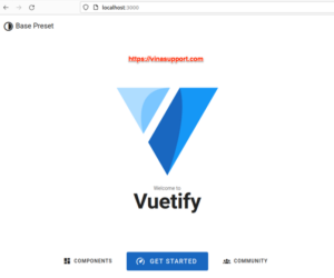 Vuetify là gì? Cài đặt và tích hợp Vuetify 3 vào dự án Vue